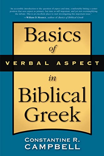 Basics of Verbal Aspect in Biblical Greek von Zondervan