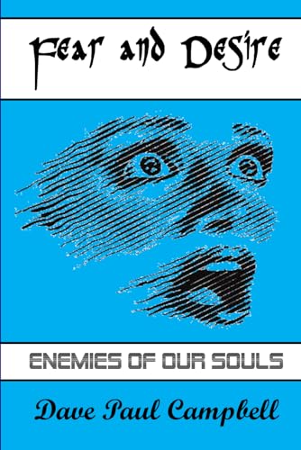 Fear and Desire: Enemies of our Souls von Independently published