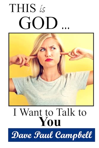This is God, I Want to Talk to You