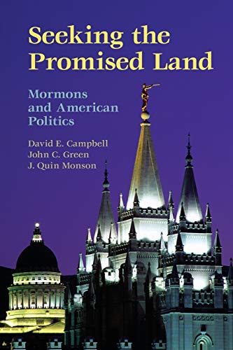 Seeking the Promised Land: Mormons And American Politics (Cambridge Studies in Social Theory, Religion and Politics) von Cambridge University Press