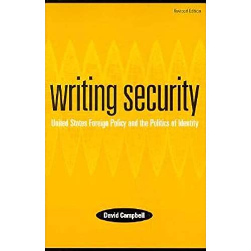 Writing Security: United States Foreign Policy and the Politics of Identity