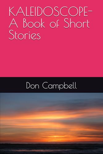 KALEIDOSCOPE- A Book of Short Stories von Independently published