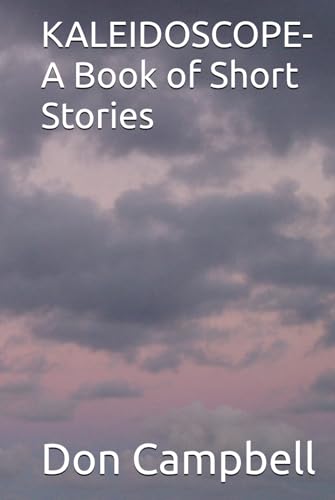 KALEIDOSCOPE- A Book of Short Stories von Independently published