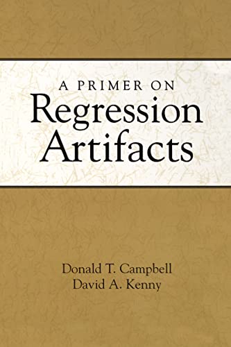 A Primer on Regression Artifacts (Methodology in Social Sciences) von Guilford Publications