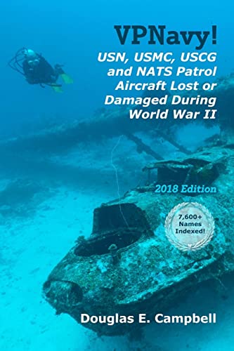 VPNavy! USN, USMC, USCG and NATS Patrol Aircraft Lost or Damaged During World War II von Lulu