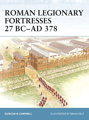 Roman Legionary Fortresses 27 Bc-ad 378 (Fortress, 43)