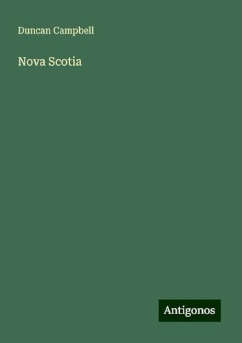 Nova Scotia von Antigonos Verlag