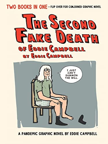 The Second Fake Death of Eddie Campbell & The Fate of the Artist von Top Shelf Productions