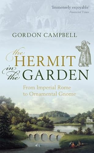 The Hermit in the Garden: From Imperial Rome to Ornamental Gnome