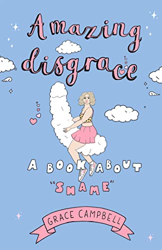 Amazing Disgrace: A Book About "Shame" von Hodder Studio