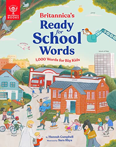 Britannica's Ready-for-School Words: 1,000 Words for Big Kids von What on Earth