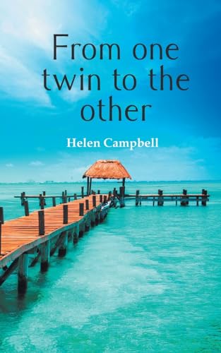 From One Twin to the Other: Second Edition von New Generation Publishing