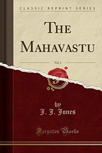 The Mahavastu, Vol. 3 (Classic Reprint) von Forgotten Books