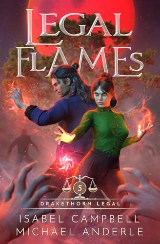 Legal Flames (Drakethorn Legal, Band 5) von LMBPN Publishing