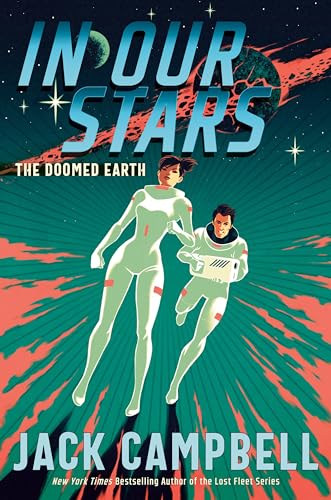 In Our Stars (The Doomed Earth, Band 1) von Ace
