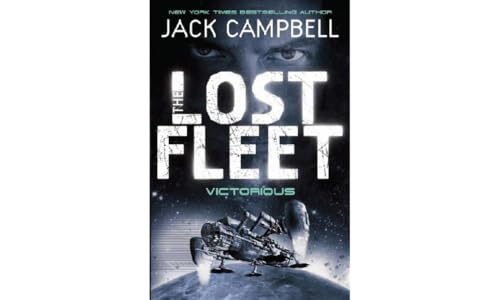 Lost Fleet - Victorious (Book 6)