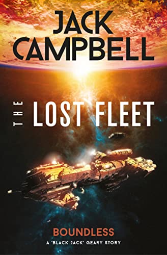 The Lost Fleet: Outlands - Boundless: Boundless The Lost Fleet: Outlands - Boundless: Boundless