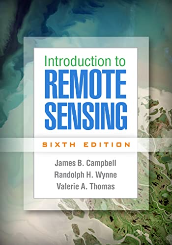 Introduction to Remote Sensing von Guilford Press