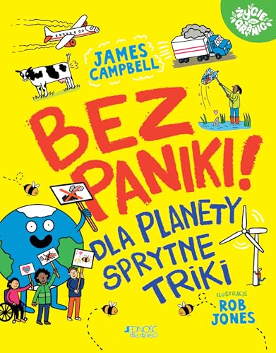 Bez paniki! Dla planety sprytne triki von Jedność