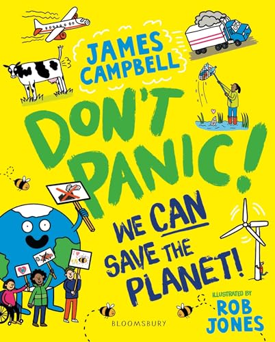 Don't Panic! We CAN Save The Planet von Bloomsbury Children's Books