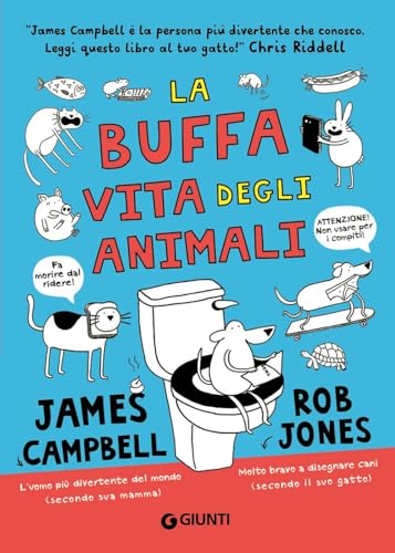 La buffa vita degli animali (Tempo libero e divertimento) von Giunti Editore