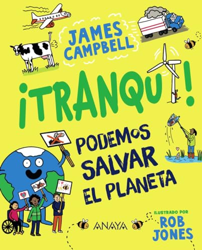 ¡Tranqui! Podemos salvar el planeta (OCIO Y CONOCIMIENTOS - Ocio y conocimientos) von ANAYA INFANTIL Y JUVENIL