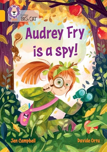 Audrey Fry is a Spy!: Band 09/Gold (Collins Big Cat) von Collins