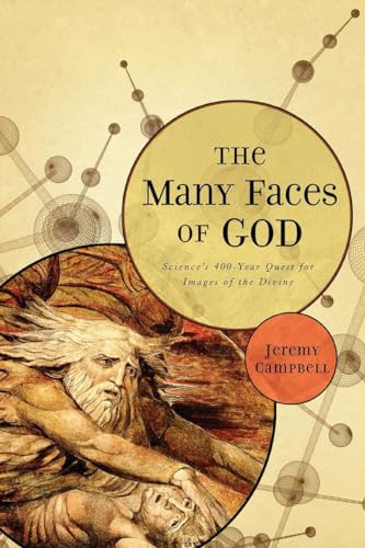 The Many Faces of God: Science's 400-Year Quest for Images of the Divine von W. W. Norton & Company