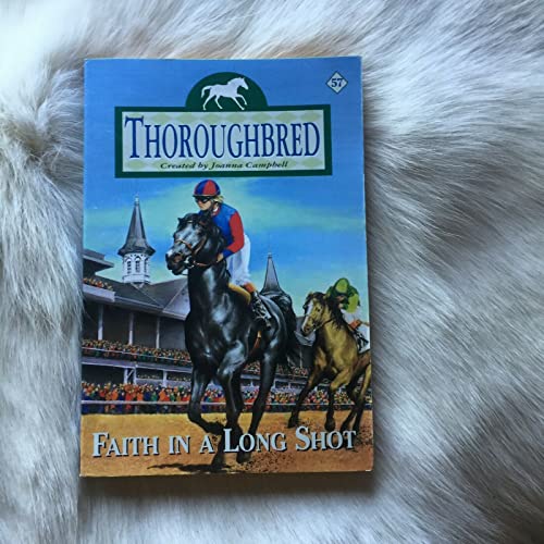 Thoroughbred #57: Faith in a Long Shot von HarperEntertainment