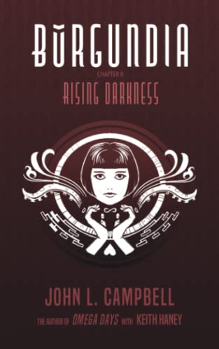 BURGUNDIA: Rising Darkness: Chapter II von Independently published