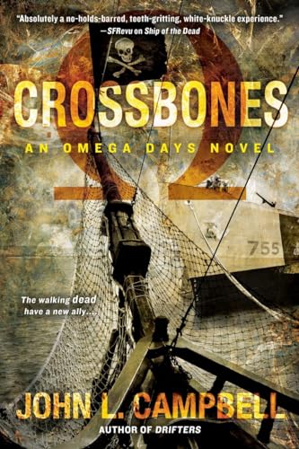 Crossbones (An Omega Days Novel, Band 4)