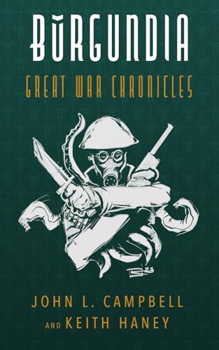 BURGUNDIA: Great War Chronicles