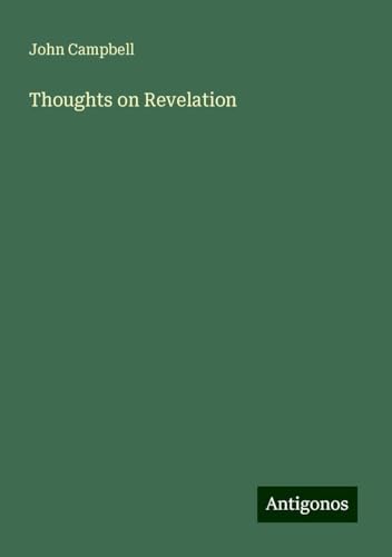 Thoughts on Revelation Thoughts on Revelation von Antigonos Verlag