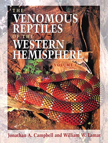 The Venomous Reptiles of the Western Hemisphere: Historicizing the Faculties in Germany (Comstock Books in Herpetology)