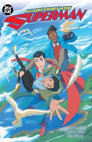 My Adventures With Superman My Adventures With Superman von Dc Comics