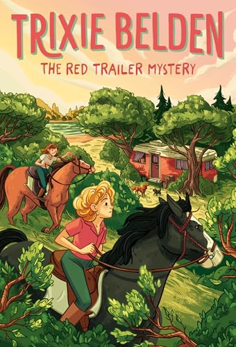 The Red Trailer Mystery: Trixie Belden (Trixie Belden, Girl Detective, Band 2) von Random House Children's Books