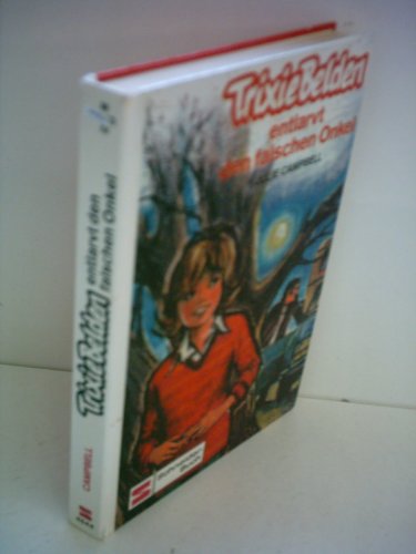 Trixie Belden / Trixie Belden entlarvt den falschen Onkel