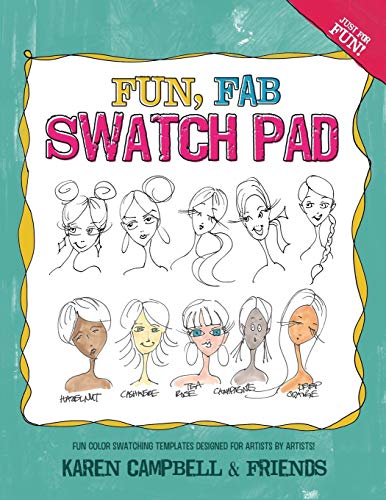 Fun Fab Swatch Pad: Fun color swatching templates designed for artists by artists! (Fun Fab Drawing Series, Band 4) von Karen Campbell