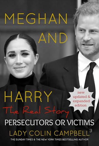 Meghan and Harry: The Real Story: Persecutors or Victims (Updated edition) von Dynasty Press Ltd