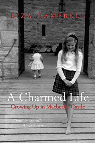 A Charmed Life: Growing Up in Macbeth's Castle von St. Martins Press-3PL