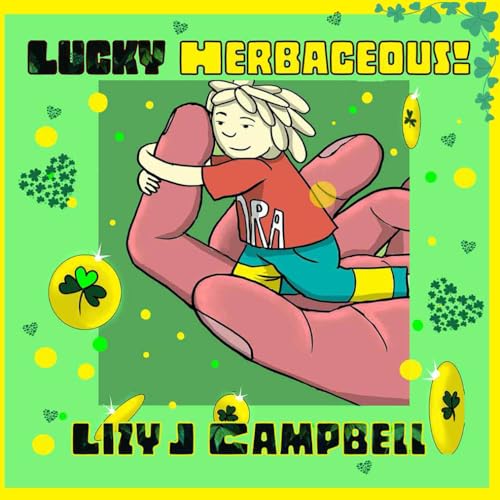 Lucky Herbaceous! (Herbaceous the Boy Made of Cheese, Band 4) von The Elite Lizzard Publishing Company