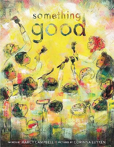Something Good von Little, Brown Books for Young Readers