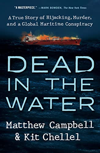 Dead in the Water: A True Story of Hijacking, Murder, and a Global Maritime Conspiracy von Portfolio