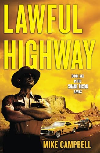 Lawful Highway: Book Six in the Shane Dixon Series von Independently published