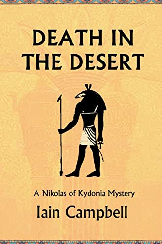 Death in the Desert (Nikolas of Kydonia Murder Mysteries, Band 5) von Createspace Independent Publishing Platform