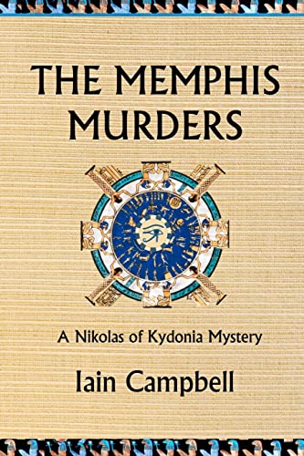 The Memphis Murders: A Nikolas of Kydonia Mystery (Nikolas of Kydonia Murder Mysteries, Band 3)