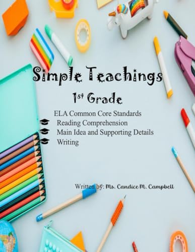 Simple Teachings: 1st Grade Common Core Standards von Independently published