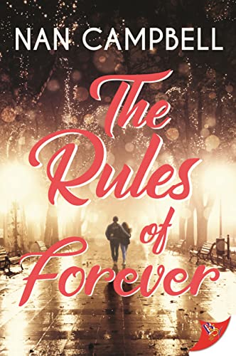 The Rules of Forever von Bold Strokes Books