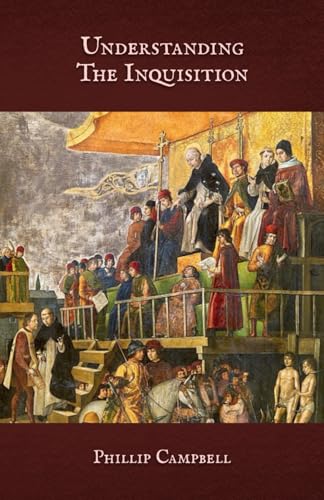 Understanding the Inquisition von Cruachan Hill Press