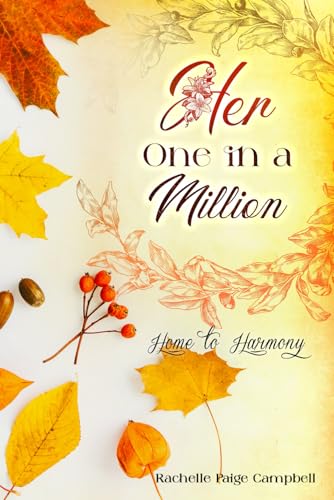 Her One in a Million (Home to Harmony, Band 3) von Independently published